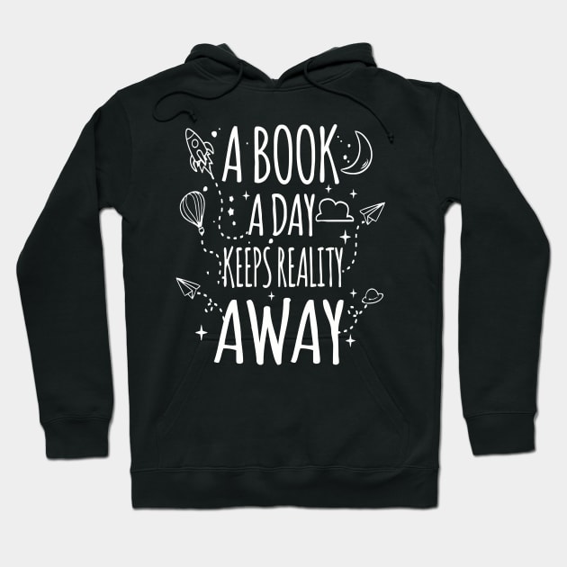 A Book A Day Keeps Reality Away Love Hoodie by DesiOsarii